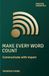 Make Every Word Count: Communicate with Impact