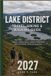 Lake Libri GmbH Lake District Travel, Hiking & Walking Guide 2027: Best Walks, Lakes, Scenic Drives, Villages, Hidden Gems, Outdoor Adventures, GPS Coordinates & Practical Itineraries
