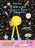 O Lilliput O dia em que a Lua e a Terra se zangaram