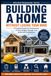Building a Home Without Losing Your Mind