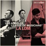 Universal Music Nederland La Lom - The Los Angeles League Of Musicians (LP)