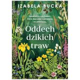 Oddech dzikich traw