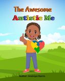 The Independently Published The Awesome Autistic Me Paperback