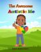 The Independently Published The Awesome Autistic Me Paperback