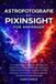 Astrofotografie Independently Published Astrofotografie mit PixInsight für Anfänger
