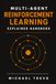 Multi-agent Reinforcement Learning Explained Handbook: A Practical Guide to Deep Reinforcement Learning, Agent Collaboration, Game Theory, and Real-World AI Applications