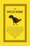 La Poule Noire: suivie de la Chouette Noire, édition augmentée et définitive