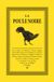 La Poule Noire: suivie de la Chouette Noire, édition augmentée et définitive