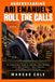 UNDERSTANDING Independently Published UNDERSTANDING ARI EMANUEL'S ROLL THE CALLS Paperback