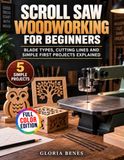 Scroll Saw Woodworking for Beginners: Blade Types, Cutting Lines and Simple First Projects Explained