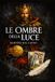 Le Ombre della Luce: Conversazione con l'Universo: 1