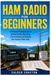 Ham Libri GmbH Ham Radio for Beginners