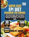 Super Easy Epi Diet Cookbook
