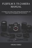 Fujifilm X-T5 Camera Manual