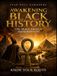 AWAKENING BLACK HISTORY: THE BLACK EXODUS FROM BABYLON