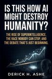 Is Libri GmbH Is This How AI Might Destroy Humanity?