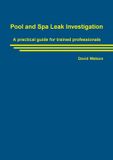 Pool David Watson Pool Consulting Pool and Spa Leak Investigation