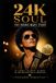 24K SOUL: THE BRUNO MARS STORY