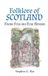 Folklore Press Folklore of Scotland