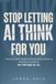 Stop Icecat Stop Letting AI Think for You