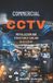 Commercial Independently Published Commercial CCTV Installation and Structured Cabling Guide
