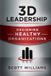 3D Leadership: Designing Healthy Organizations Paperback