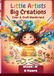 Little Artists Big Creations: Color & Craft Wonderland