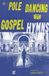 Pole Libri GmbH Pole Dancing to Gospel Hymns