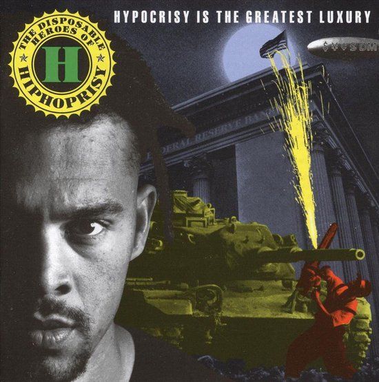 The Disposable Heroes of Hiphoprisy - Hypocrisy Is the Greatest Luxury - CD