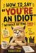 How to Say “You’re an Idiot” Without Getting Fired: An HR-Approved Phrasebook for the Modern Office