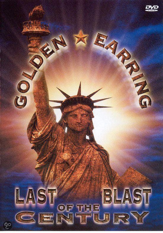 Golden Earring - Last Blast Of The Century