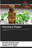 Rosemary-Pepper: Our Knowledge Publishing Rosemary-Pepper: Vegetative development and chemical composition of essential oil Paperback