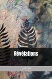 Révélations: L'histoire cachée de Jésus, Marie-Madeleine, Jeanne d'Arc et des femmes visionnaires