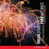 Montreal Baroque/Toronto Consort - Musick For The Royal Fireworks/Nigh