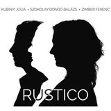Sonic Rendezvous Fono Records Kubinyi Julia, Szokolay Dongo Balasz, Zimber Ferenc - Rustico (CD)