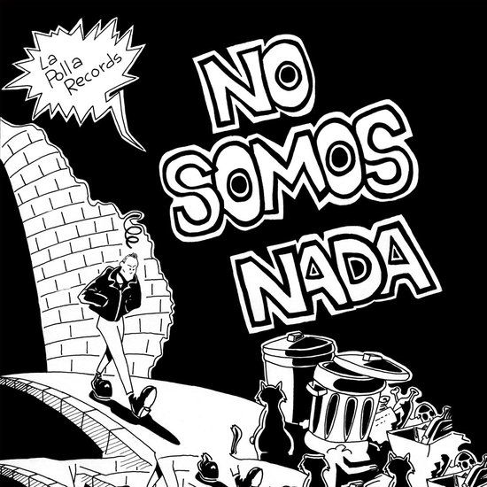 La Polla Records - No Somos Nada (LP) (Reissue)