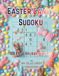 Easter Candy Sudoku: 100 Easy Holiday Puzzles for Kids (Large Print)