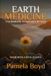 Earth Medicine - A Guidebook to Nature’s Remedy: Made with a Seed of Love