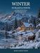 Winter in Black & White: 100 Extra-Realistic Winter Colouring Illustrations of Snowy Landscapes, Wildlife, Cosy Cottages and Nature for Adults
