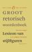 Groot Uitgeverij Vantilt Groot retorisch woordenboek