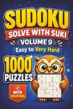 Sudoku: 1,000 Puzzles from Easy to Very Hard with Solutions
