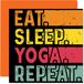 Verjaardagskaart grappig voor haar of hem - Eet, slaap, yoga, herhaal - gelukkige verjaardagskaarten voor meditatie Asana's meditatie liefhebbers geschenken, 145 mm x 145 mm verjaardagswenskaarten