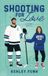 Shooting Independently Published Shooting for Love: A Hockey Novella Paperback