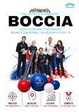 The Pro Sports Guidebook to BOCCIA: How to Play, Compete, Coach, Officiate and Build a Career in the Paralympic Sport
