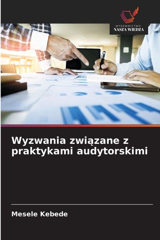 Wyzwania OmniScriptum SRL Wyzwania związane z praktykami audytorskimi
