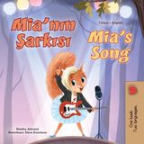 Mia's Libri GmbH Turkish English Bilingual Collection- Mia's Song (Turkish English Bilingual Children's Book)
