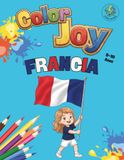 Color Joy Libro da Colorare - Francia: 32 Disegni Divertenti per Bambini 5-10 Anni