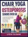 Chair Yoga for Osteoporosis Seniors Over 60