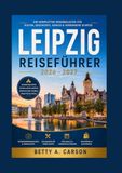 LEIPZIG REISEFÜHRER 2026