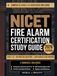 NICET Fire Alarm Certification Study Guide: Level I-IV Prep with 950 Practice Questions, Code Review, and Detailed Explanations